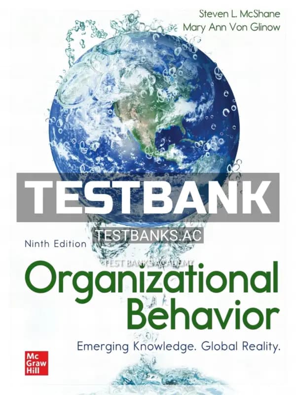 Test Bank for Organizational Behavior Emerging Knowledge Global Reality 9th Edition by McShane cover