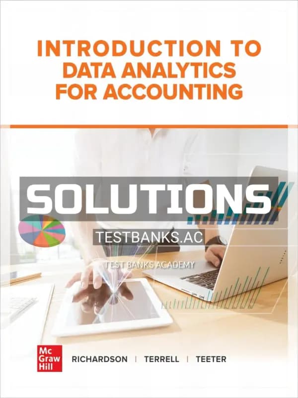 Solutions Manual for Introduction to Data Analytics for Accounting 1st Edition by Richardson cover