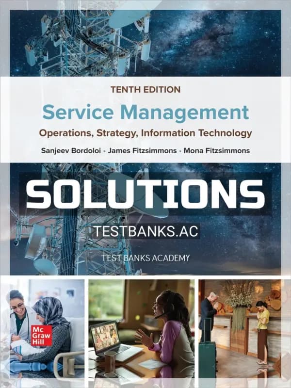 Solutions Manual for Service Management 10e Bordoloi 10th Edition by Bordoloi cover