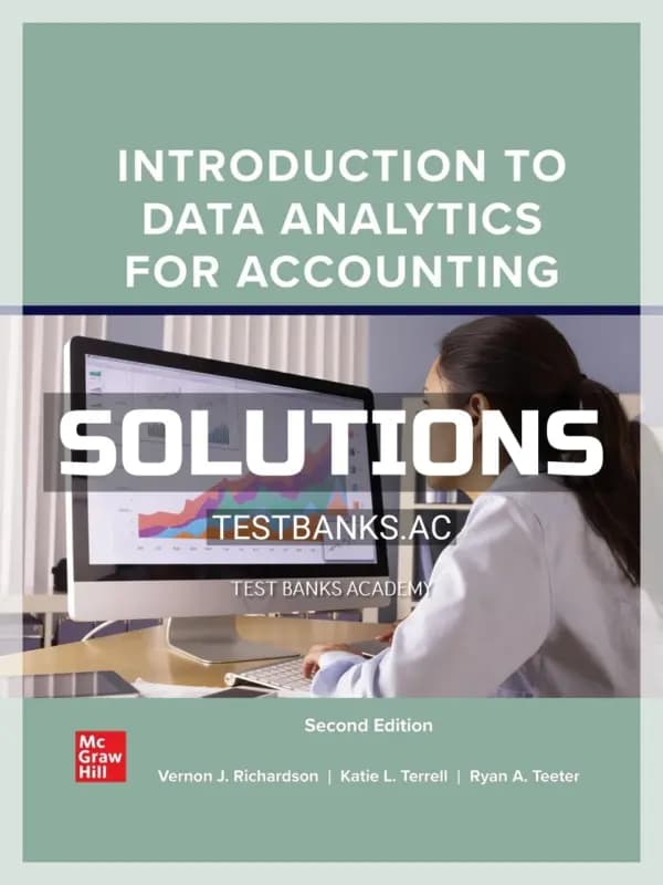 Solutions Manual for Introduction to Data Analytics for Accounting 2nd Edition by Richardson cover
