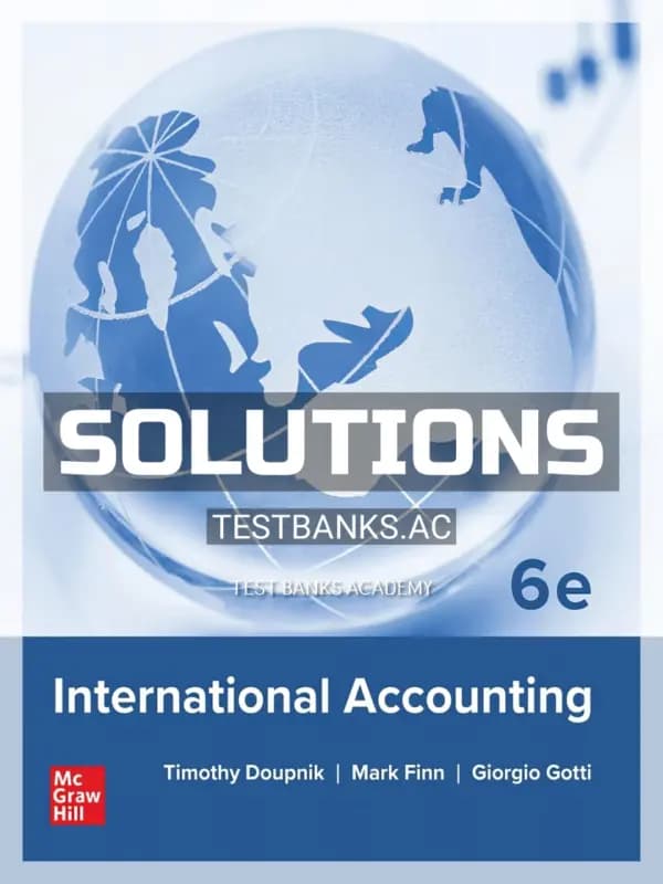 Solutions Manual for International Accounting 6th Edition by Doupnik cover