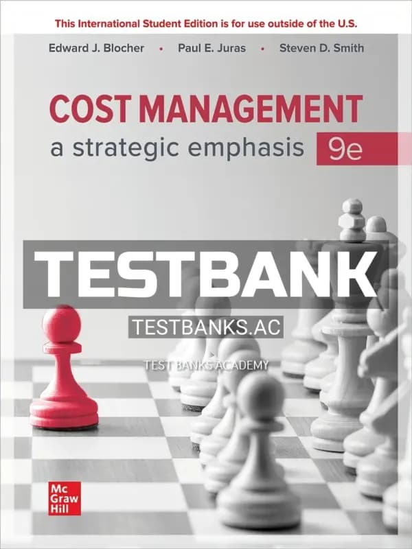 Test Bank for Cost Management Strategic Emphasis 9th Edition by Blocher cover