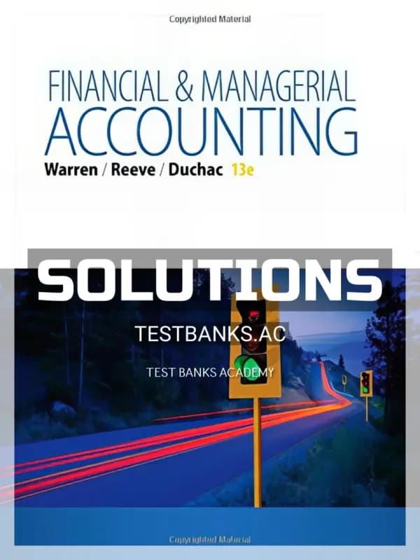 Solutions Manual for Managerial Accounting 13th Edition by Warren cover