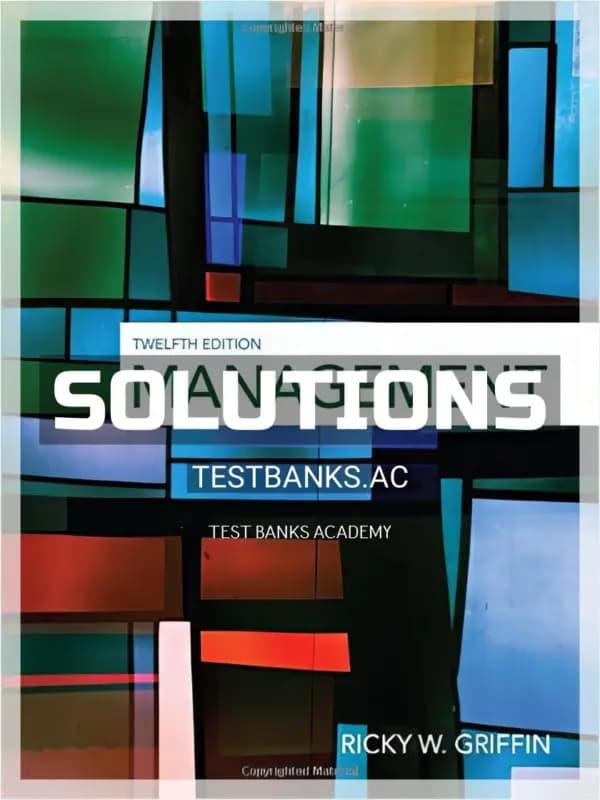 Solutions Manual for Management 12th Edition by Griffin cover