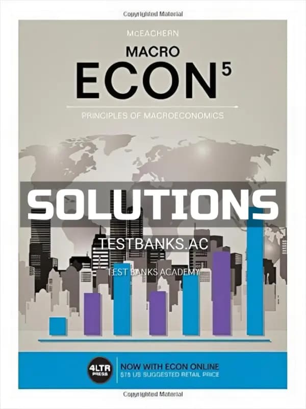 Solutions Manual for ECON MACRO 5th Edition by McEachern cover