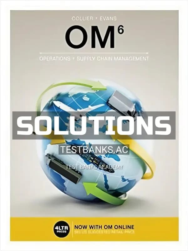 Solutions Manual for OM 6th Edition by Collier cover