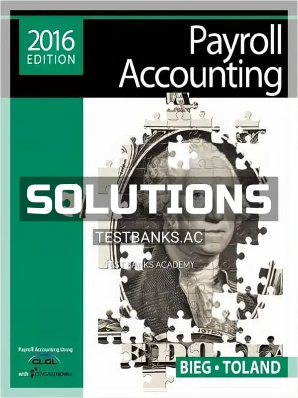 Solutions Manual for Payroll Accounting 2016 26th Edition by Bieg cover