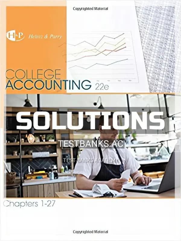 Solutions Manual for College Accounting Chapters 1 27 22nd Edition by Heintz cover
