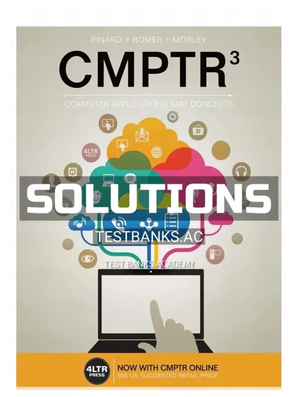 Solutions Manual for CMPTR 3rd Edition by Pinard cover