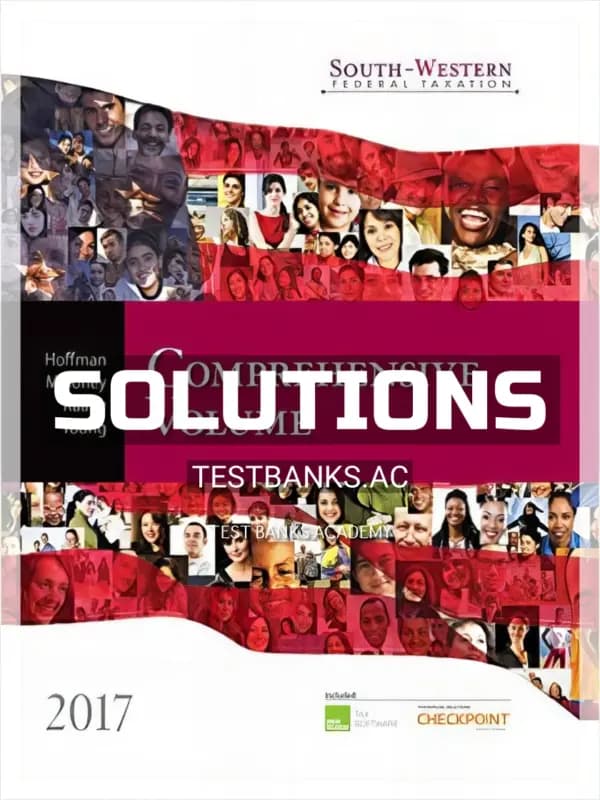 Solutions Manual for South-Western Federal Taxation 2017 Comprehensive 40th Edition by Hoffman cover