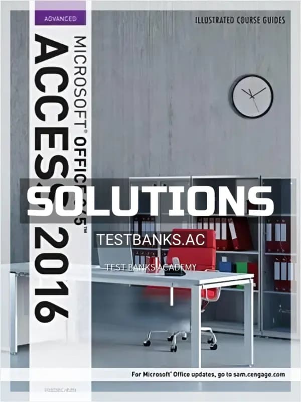 Solutions Manual for Illustrated Course Guide Microsoft Office 365 and Access 2016 Advanced 1st Edition by Friedrichsen cover