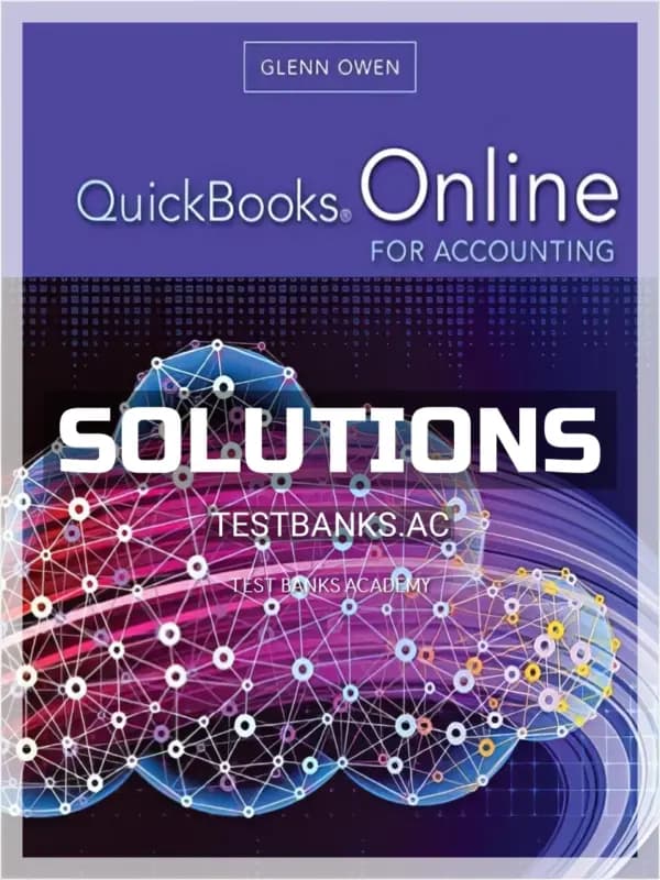 Solutions Manual for QuickBooks Online for Accounting 1st Edition by Glenn Owen cover