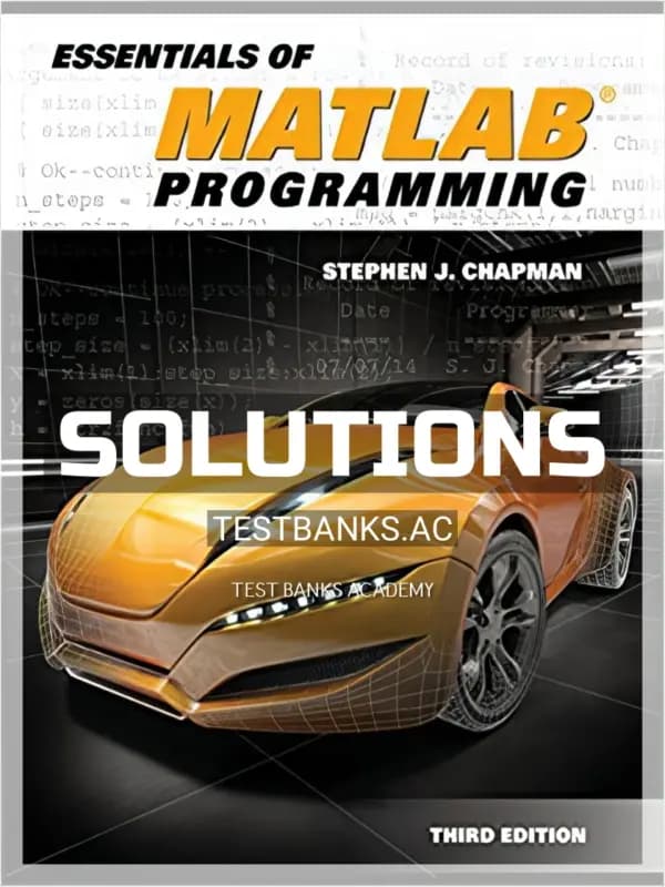 Solutions Manual for Essentials of MATLAB Programming 3rd Edition by Chapman cover
