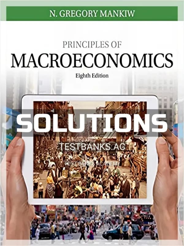Solutions Manual for Principles of Macroeconomics 8th Edition by Mankiw cover