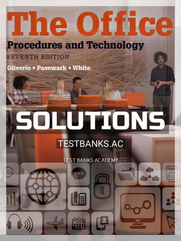 Solutions Manual for Office Procedures and Technology 7th Edition by Oliverio cover