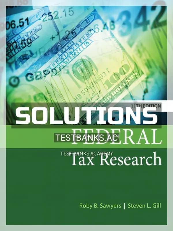 Solutions Manual for Federal Tax Research 11th Edition by Sawyers cover