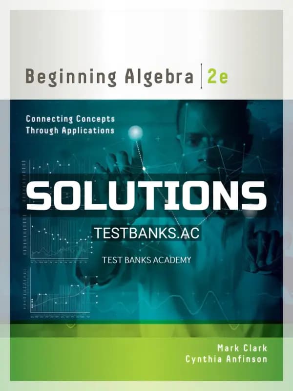 Solutions Manual for Beginning Algebra Connecting Concepts through Applications 2nd Edition by Clark cover