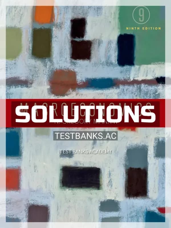 Solutions Manual for Macroeconomics 9th Edition by Mankiw cover