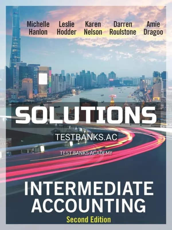 Solutions Manual for Intermediate Accounting 2nd Edition by Hanlon cover