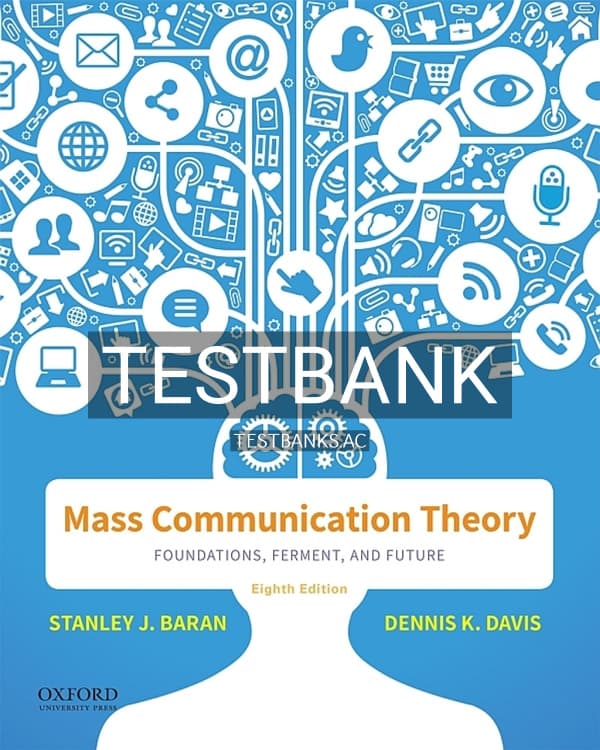 Test Bank for Mass Communication Theory 8th US Edition by Baran cover