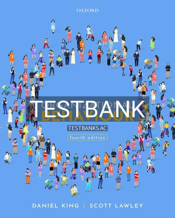 Test Bank for Organizational Behaviour 4th US Edition by King cover