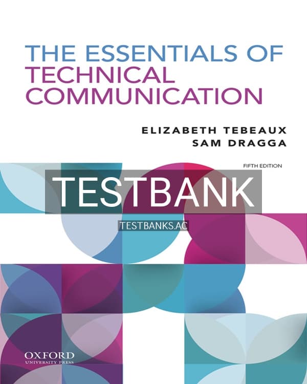 Test Bank for The Essentials of Technical Communication 5th US Edition by Tebeaux cover