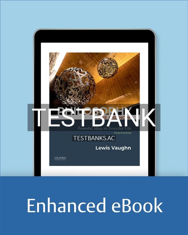 Test Bank for Philosophy Here and Now 4th US Edition by Vaughn cover