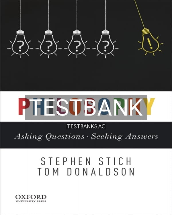 Test Bank for Philosophy Asking Questions–Seeking Answers 1st US Edition by Stich cover