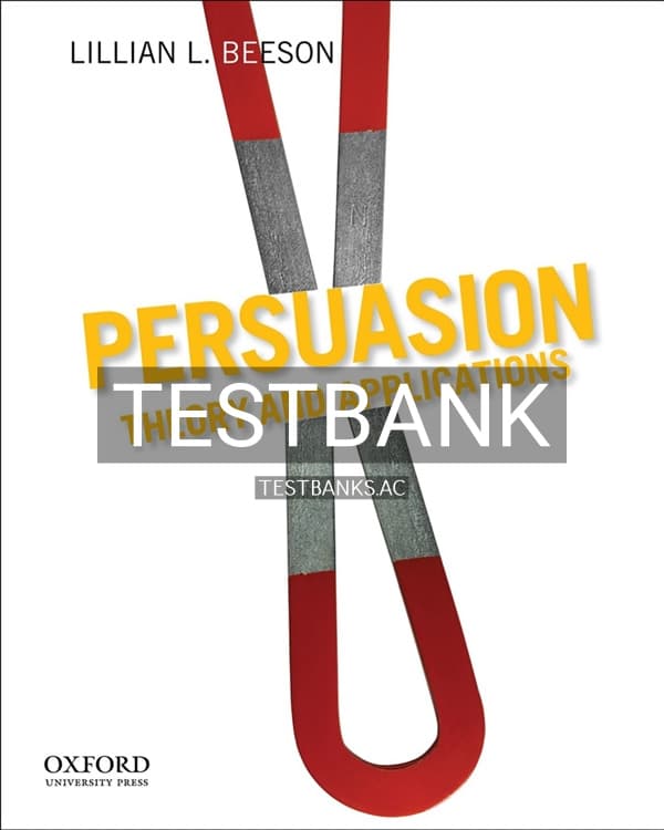 Test Bank for Persuasion Theory and Applications 1st US Edition by Beeson cover