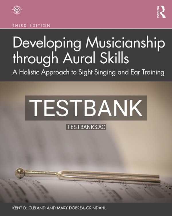 Test Bank for Developing Musicianship through Aural Skills 3rd US Edition by Cleland cover