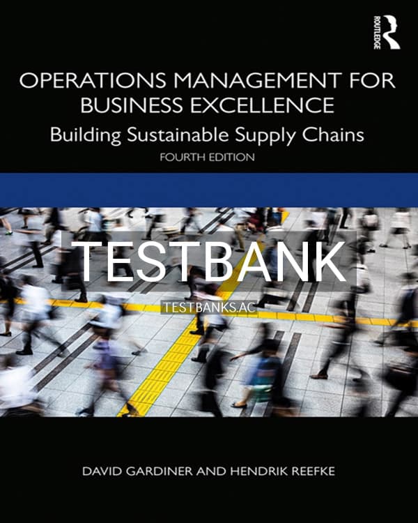 Test Bank for Operations Management for Business Excellence 4th US Edition by Gardiner cover