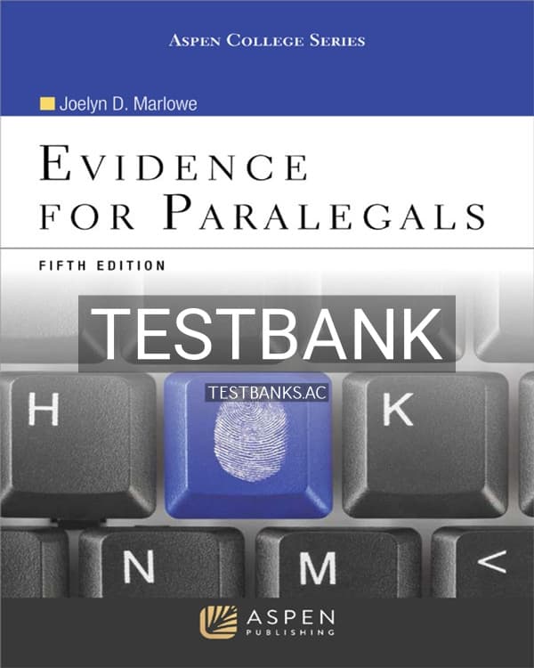 Test Bank for Evidence for Paralegals 5th US Edition by Marlowe cover