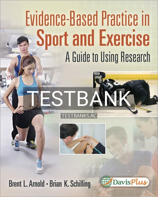 Test Bank for Evidence Based Practice in Sport and Exercise 1st US Edition by Arnold cover