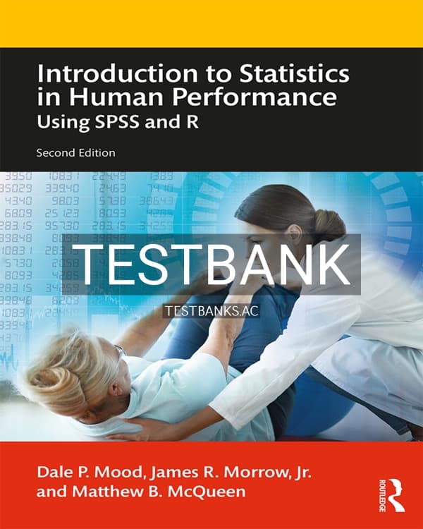 Test Bank for Introduction to Statistics in Human Performance 2nd US Edition by Mood cover