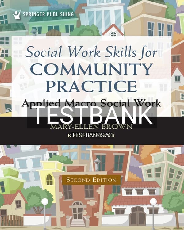 Test Bank for Social Work Skills for Community Practice 2nd US Edition by Brown cover