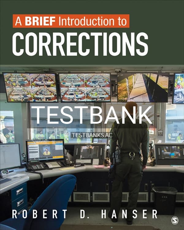 Test Bank for A Brief Introduction to Corrections Interactive Edition 1st US Edition by Hanser cover