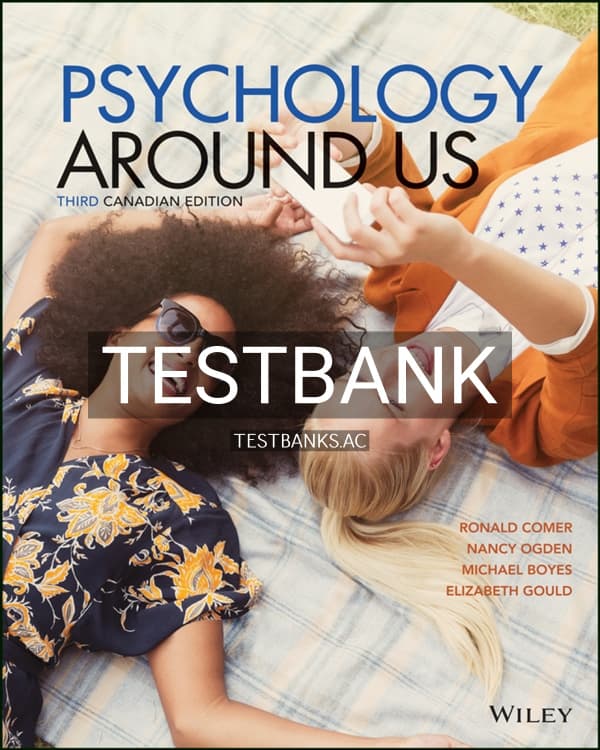 Test Bank for Psychology Around Us Canadian Edition 3rd CA Edition by Comer cover