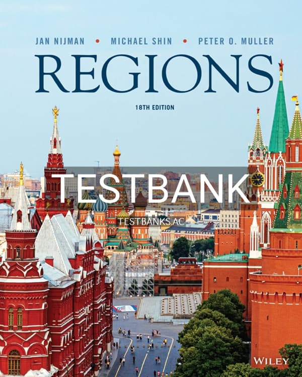 Test Bank for Geography Realms Regions and Concepts 18th US Edition by Nijman cover