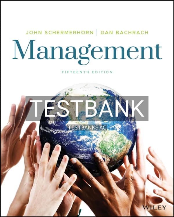 Test Bank for Management 15th US Edition by Schermerhorn cover