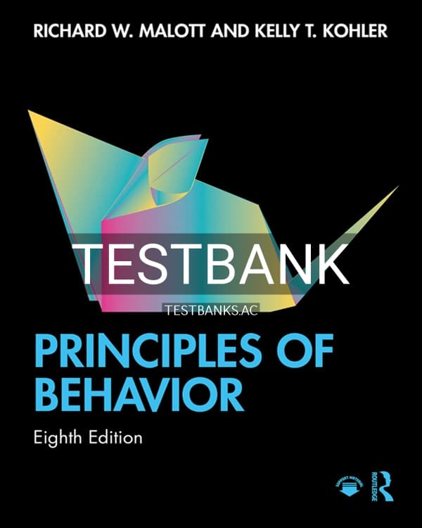 Test Bank for Principles of Behavior 8th US Edition by Malott cover