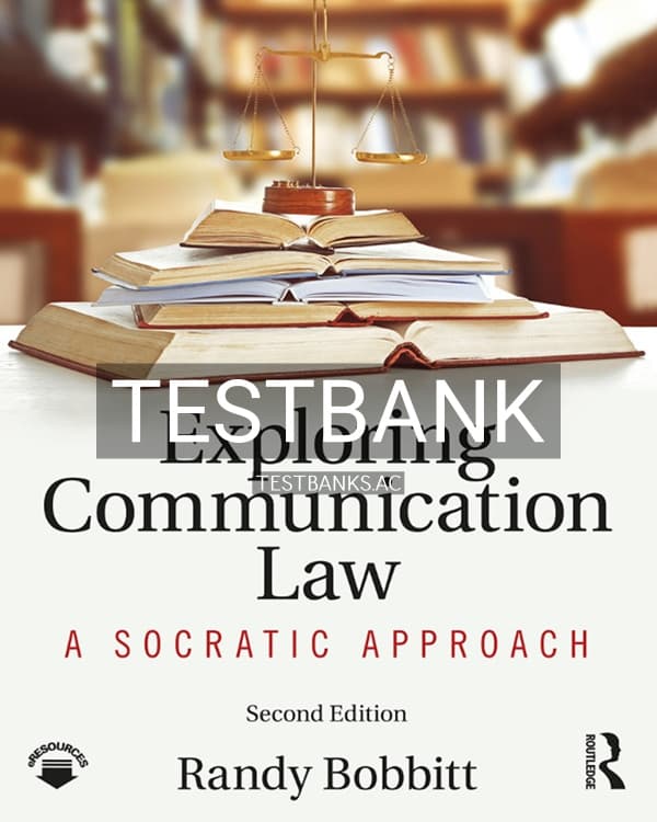 Test Bank for Exploring Communication Law 2nd US Edition by Bobbitt cover