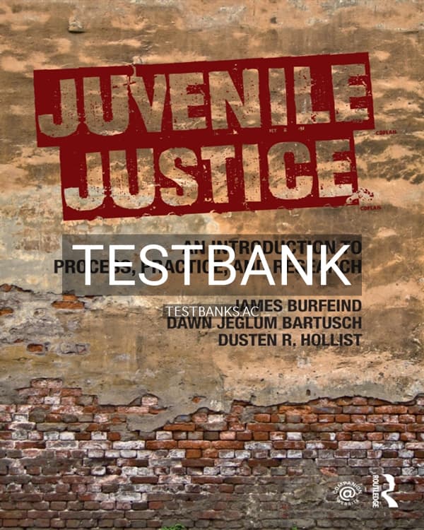 Test Bank for Juvenile Justice 1st US Edition by Burfeind cover
