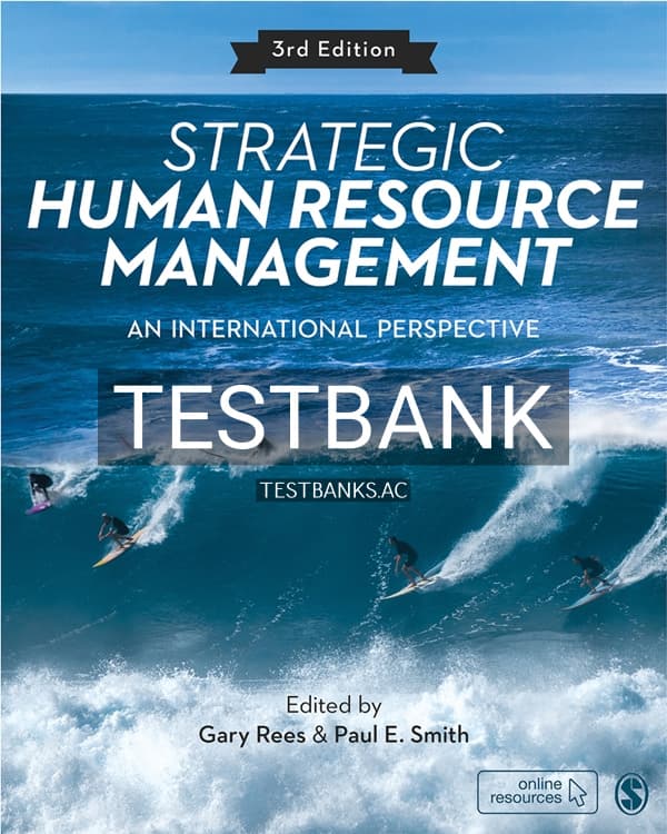 Test Bank for Strategic Human Resource Management 3rd US Edition by Rees cover