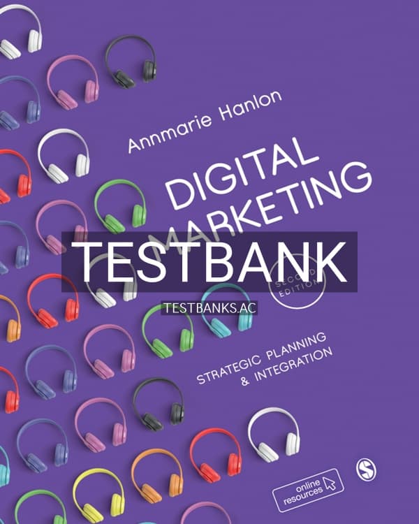 Test Bank for Digital Marketing 2nd US Edition by Hanlon cover