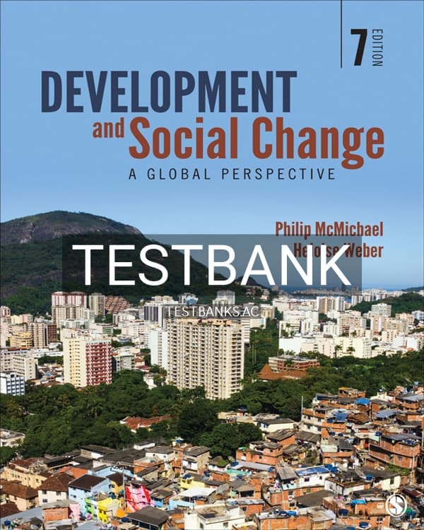 Test Bank for Development and Social Change 7th US Edition by McMichael cover