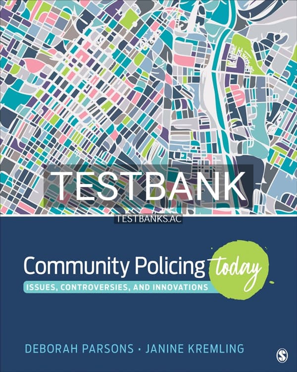 Test Bank for Community Policing Today 1st US Edition by Parsons cover