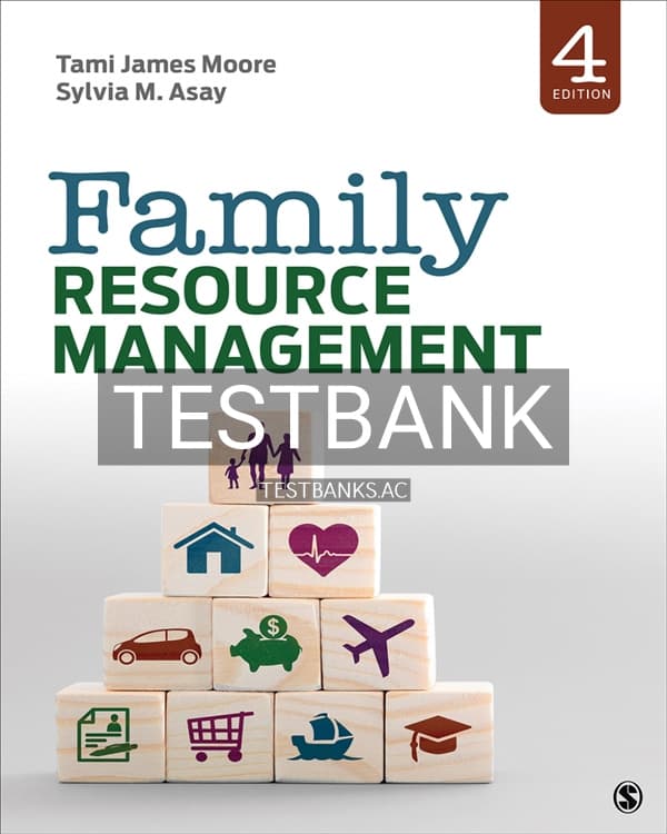 Test Bank for Family Resource Management 4th US Edition by Moore cover