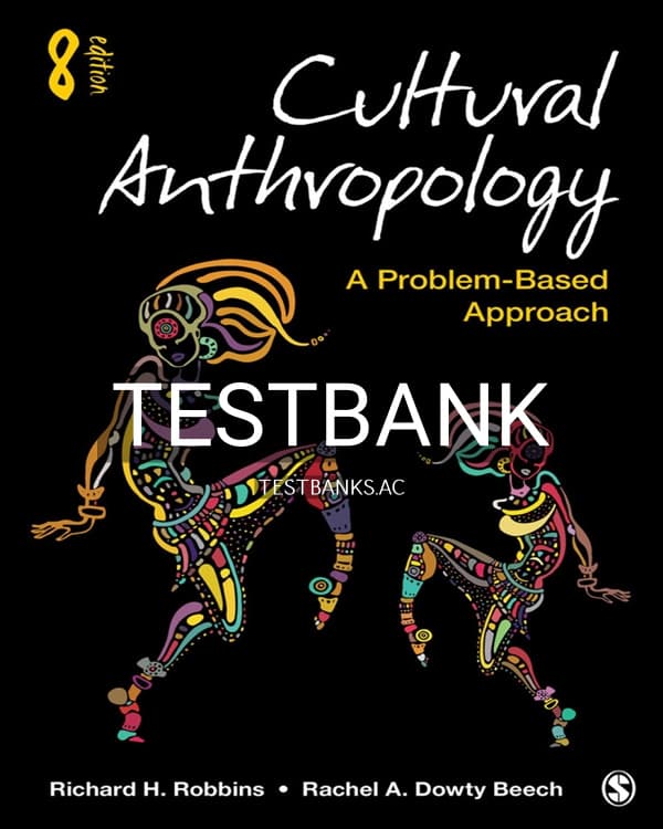 Test Bank for Cultural Anthropology 8th US Edition by Robbins cover