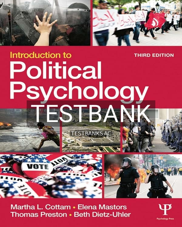 Test Bank for Introduction to Political Psychology 3rd US Edition by Cottam cover
