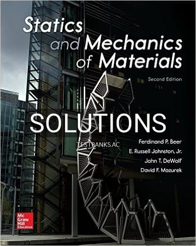 Solutions for Statics and Mechanics of Materials 2nd Edition by Beer cover